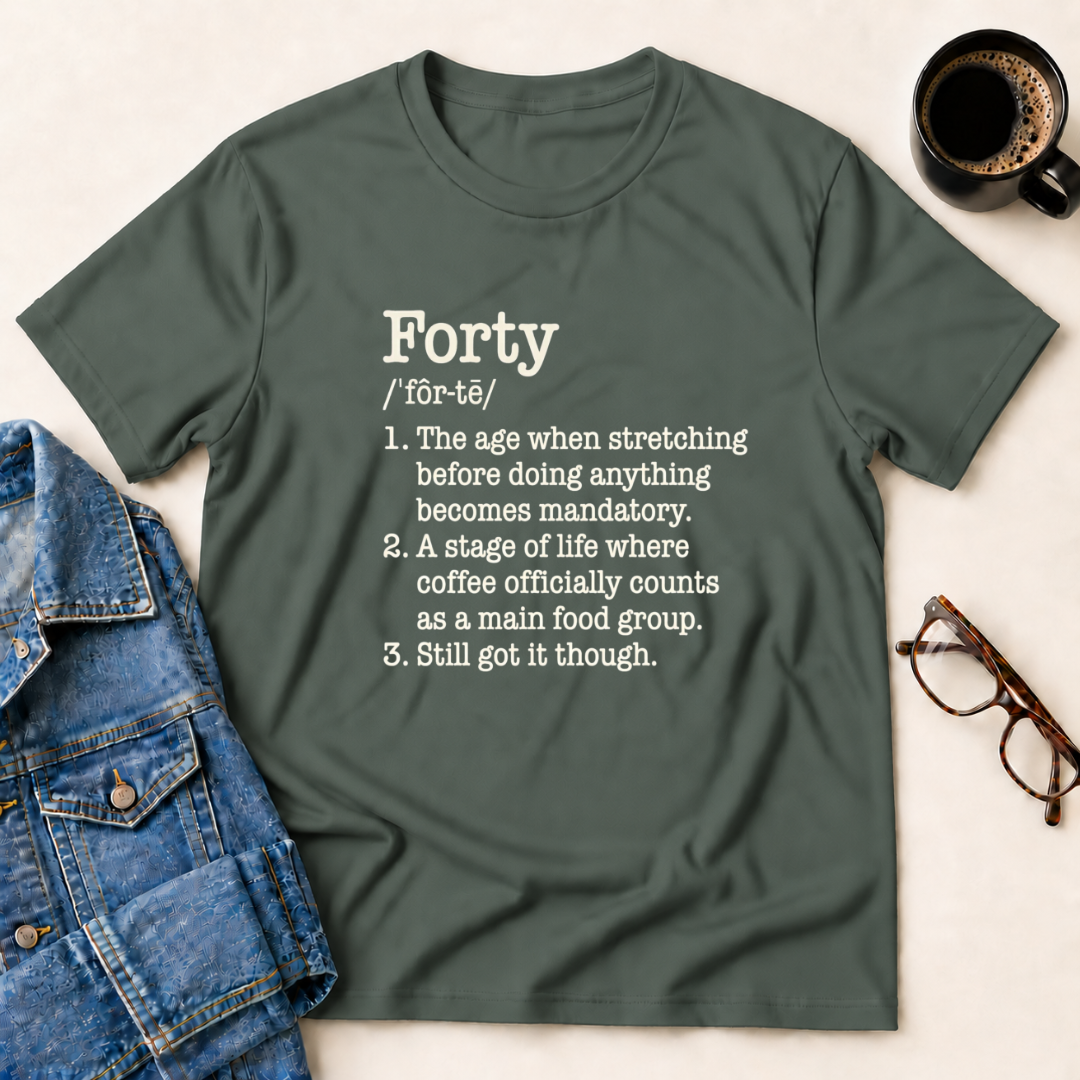 Forty Defined - Birthday T-Shirt
