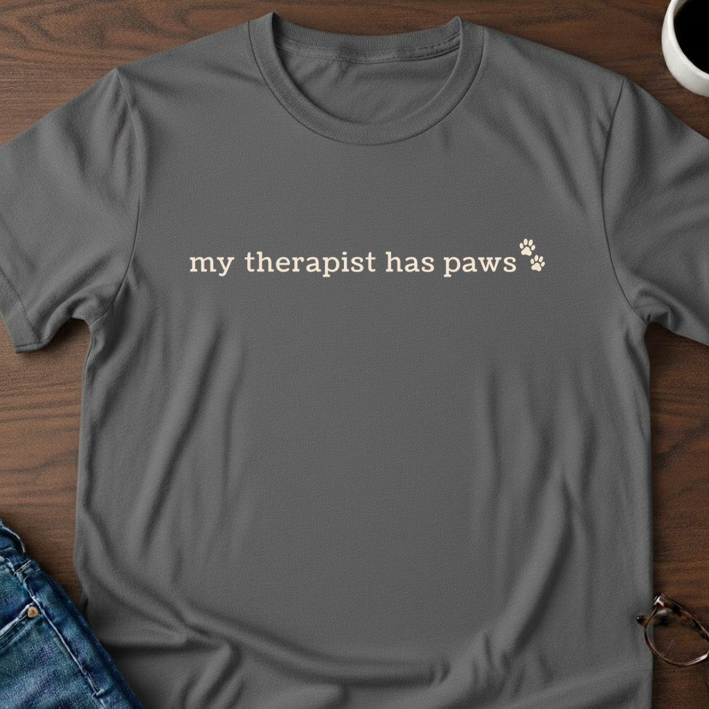 My Therapist Has Paws T-Shirt