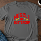 Muscle Up Buttercup T-Shirt