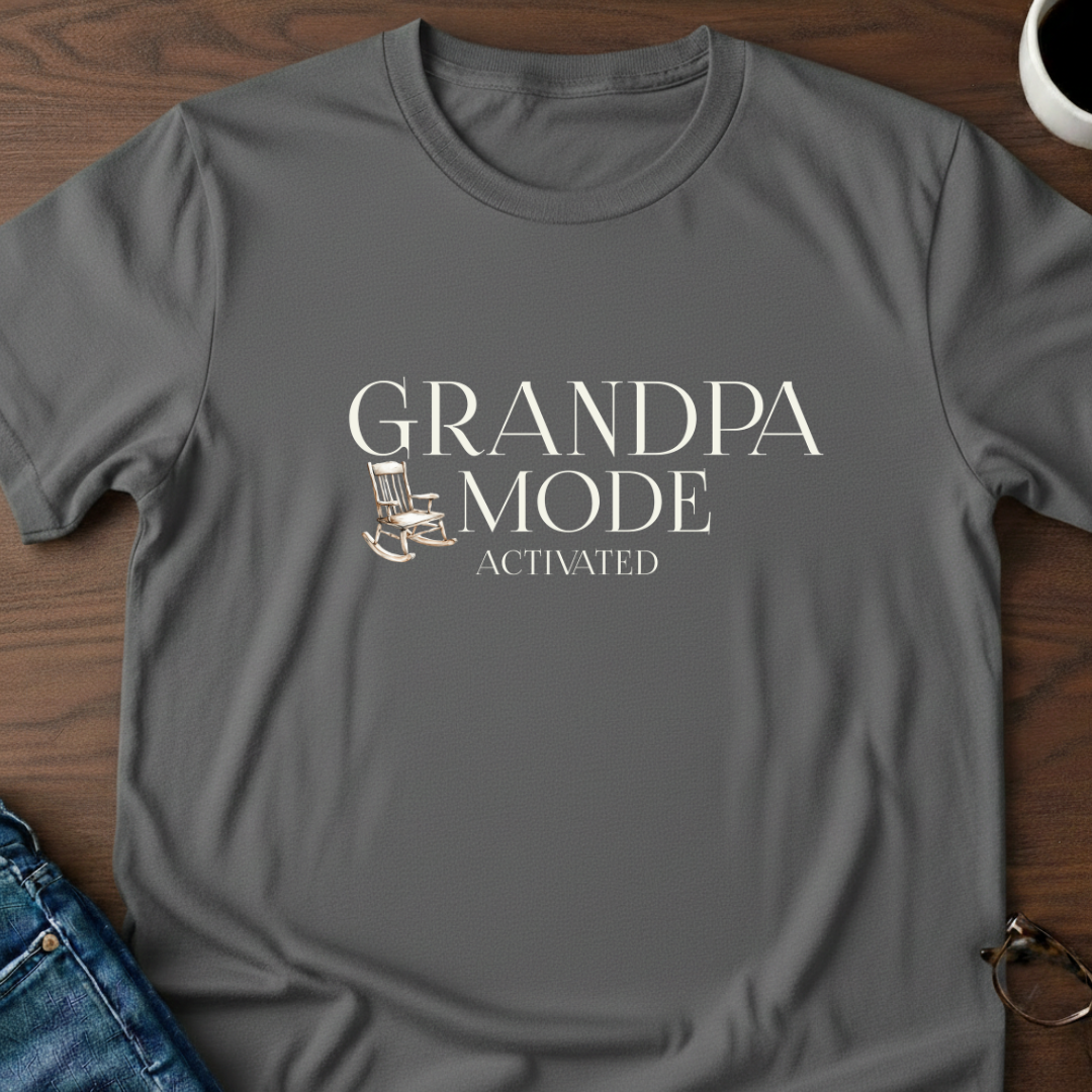 Grandpa Mode Activated T-Shirt
