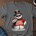Stay Frosty Snowman T-Shirt