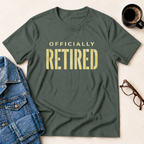 Officially Retired T-Shirt