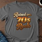 Raised On 70's Rock T-Shirt