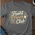 Front Porch Club T-Shirt