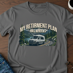 My Retirement Plan - Van Life T-Shirt