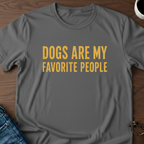 Dogs Are My Favorite People T-Shirt