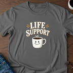 Coffee - Life Support  T-Shirt