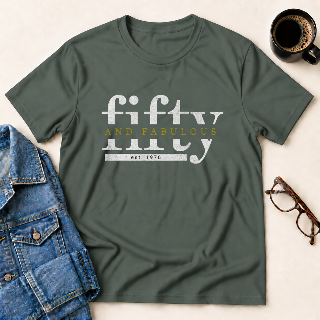 Fifty & Fabulous - 1976  T-Shirt
