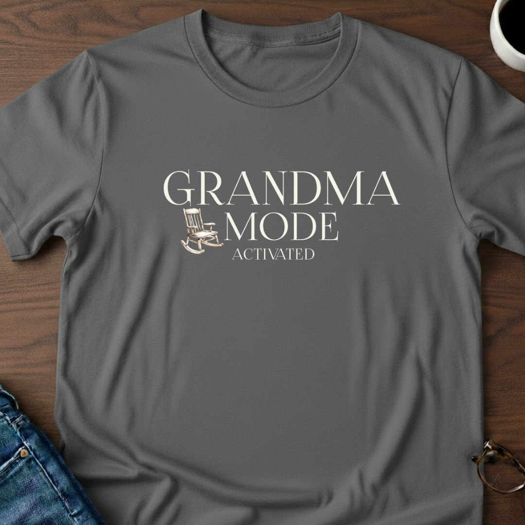 Grandma Mode Activated T-Shirt