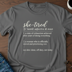 She-Tired & Retired T-Shirt