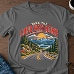 Take The Long Way Home T-Shirt