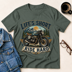 Life's Short, Ride Hard T-Shirt