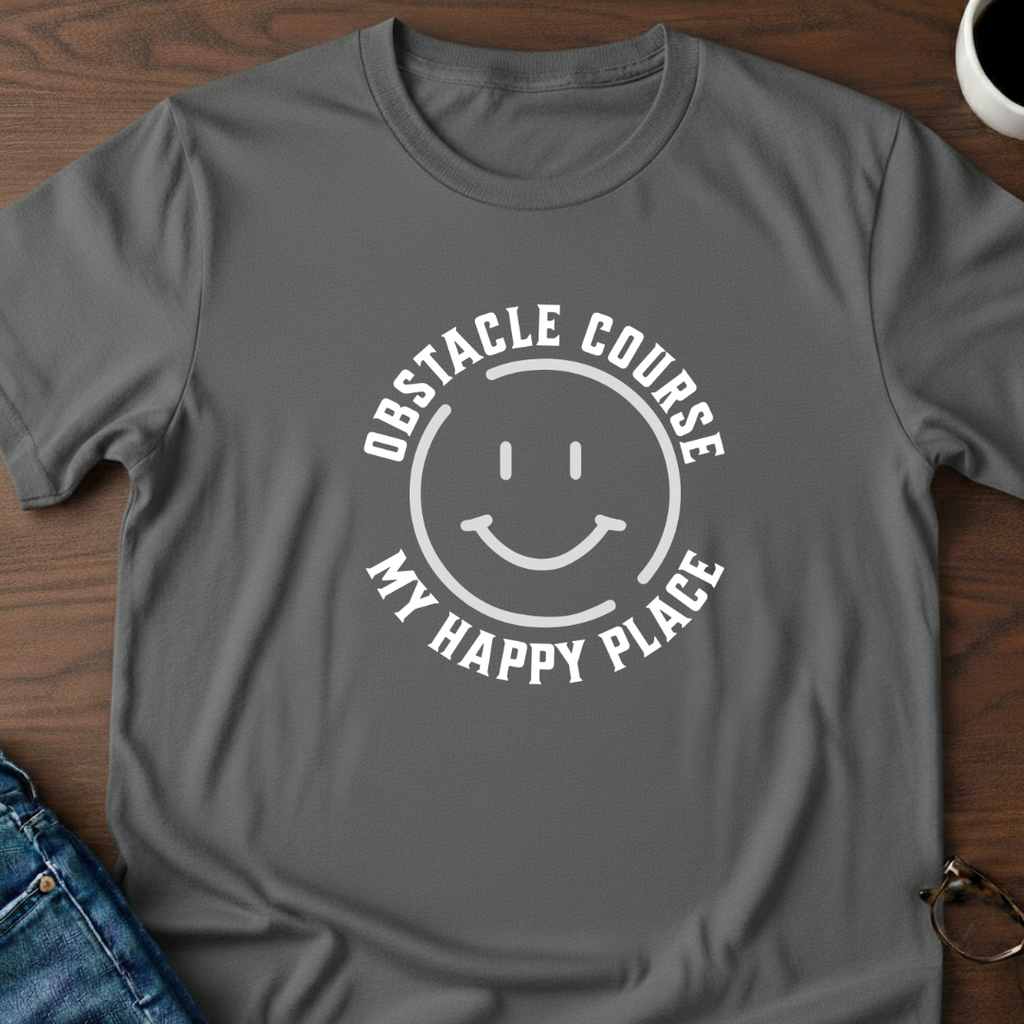 Obstacle Course - My Happy Place T-Shirt