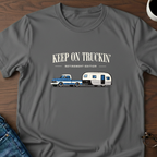 Keep On Truckin' - Retirement Edition T-Shirt