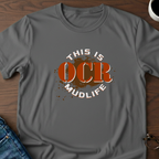 OCR - This is Mudlife T-Shirt