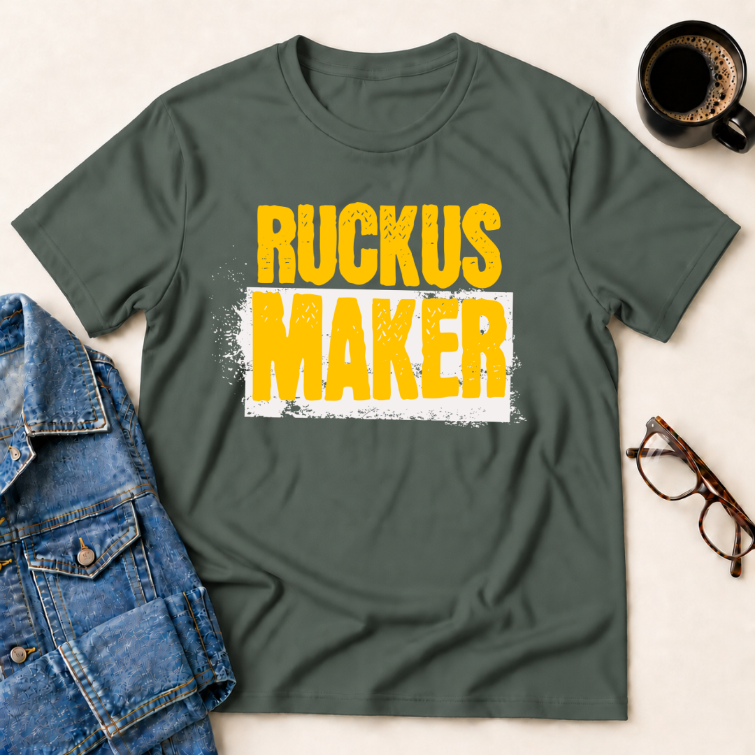 Ruckus Maker T-Shirt