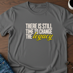 Change The Legacy T-Shirt