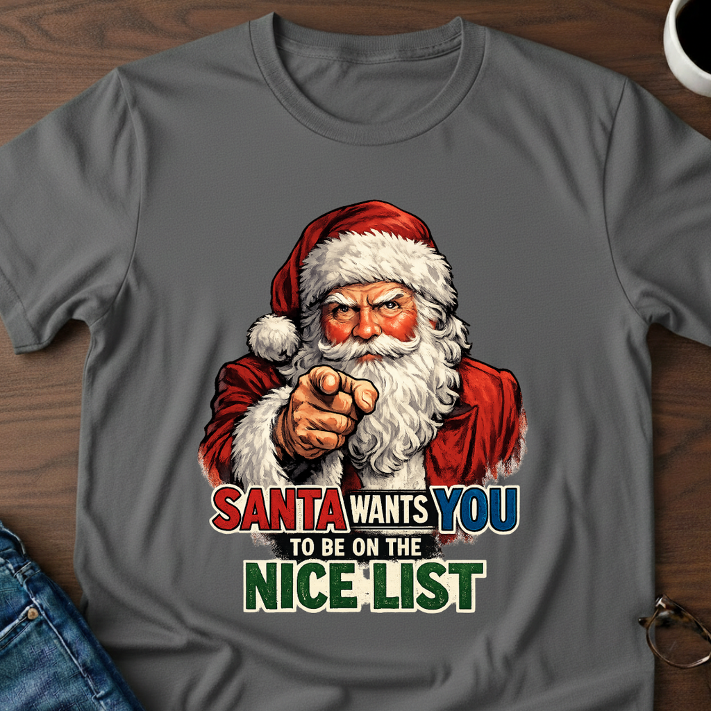 Santa Wants You On The Nice List T-Shirt