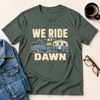 We Ride At Dawn - Retirement Edition T-Shirt