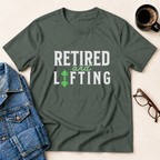 Retired & Lifting T-Shirt