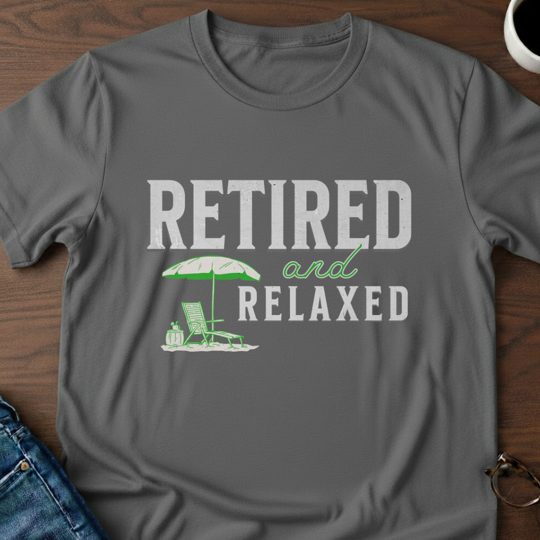 Retired & Relaxed T-Shirt