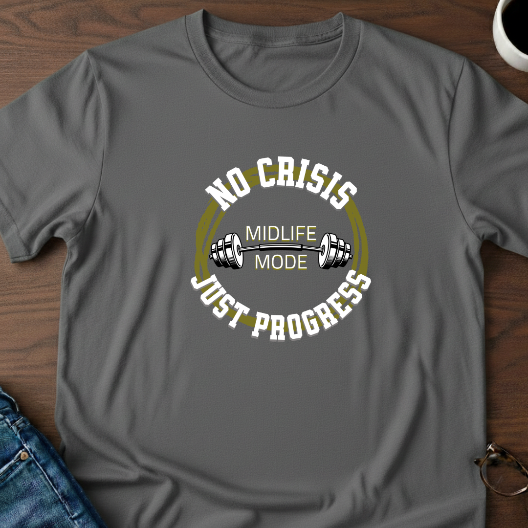 No Crisis Just Progress T-Shirt