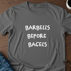 Barbells Before Bagels T-shirt