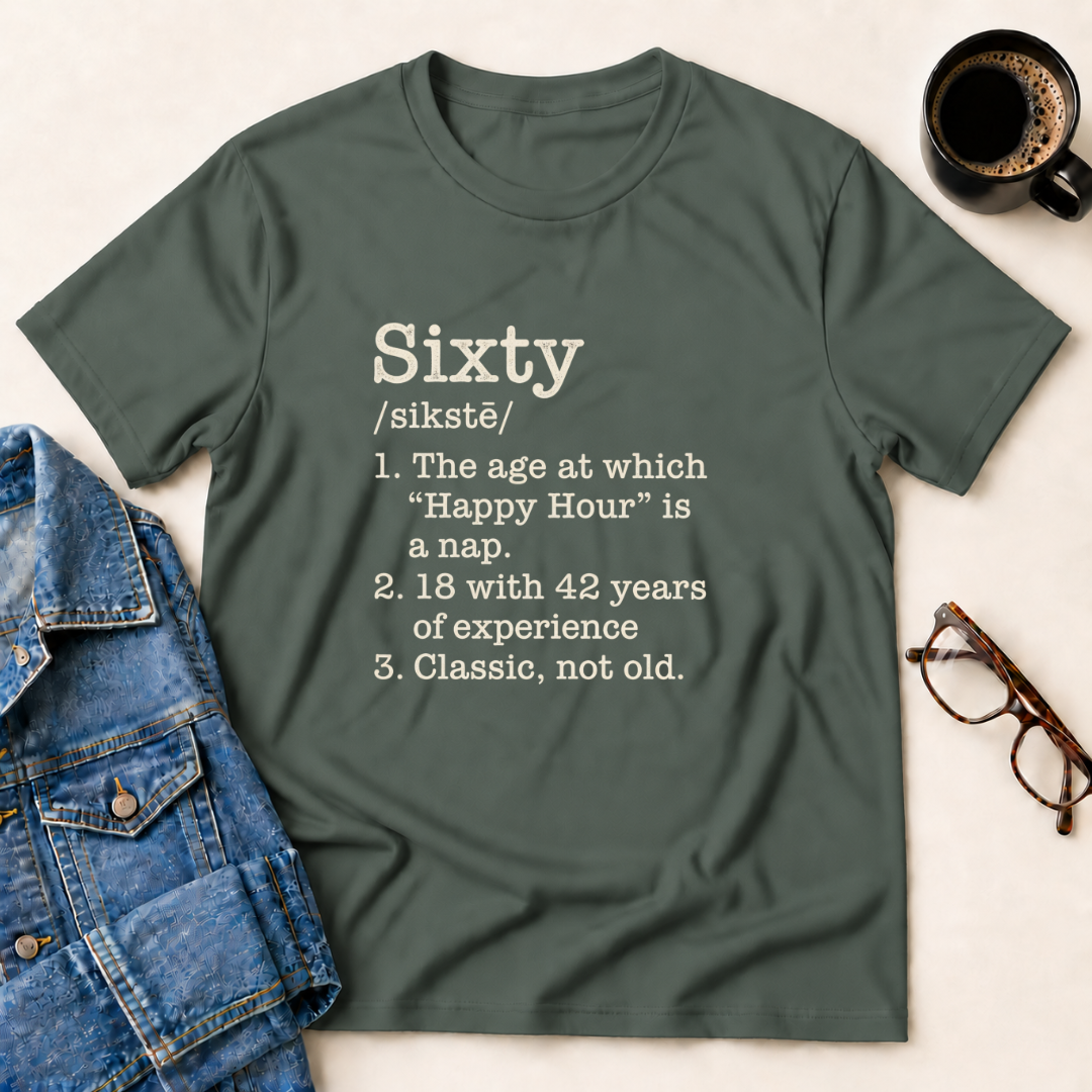 Sixty Defined - Birthday T-Shirt