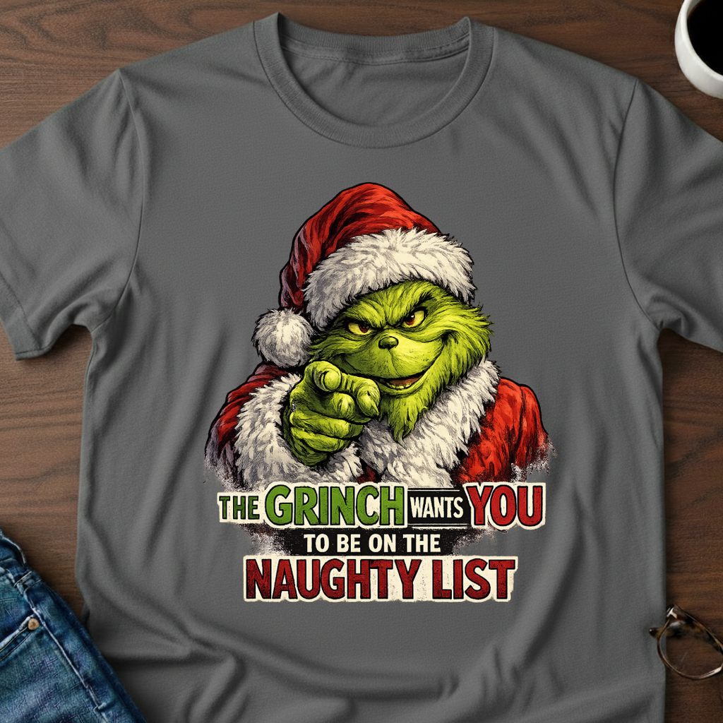 The Grinch Wants You To Be On The Naughty List T-Shirt
