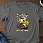 Fueled by Coffee & Cheese T-Shirt