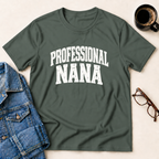 Professional Nana T-Shirt