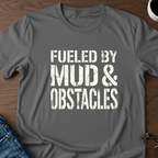 OCR - Fueled By Mud & Obstacles T-Shirt