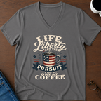 Life, Liberty & The Pursuit Of Great Coffee V-Neck Tee