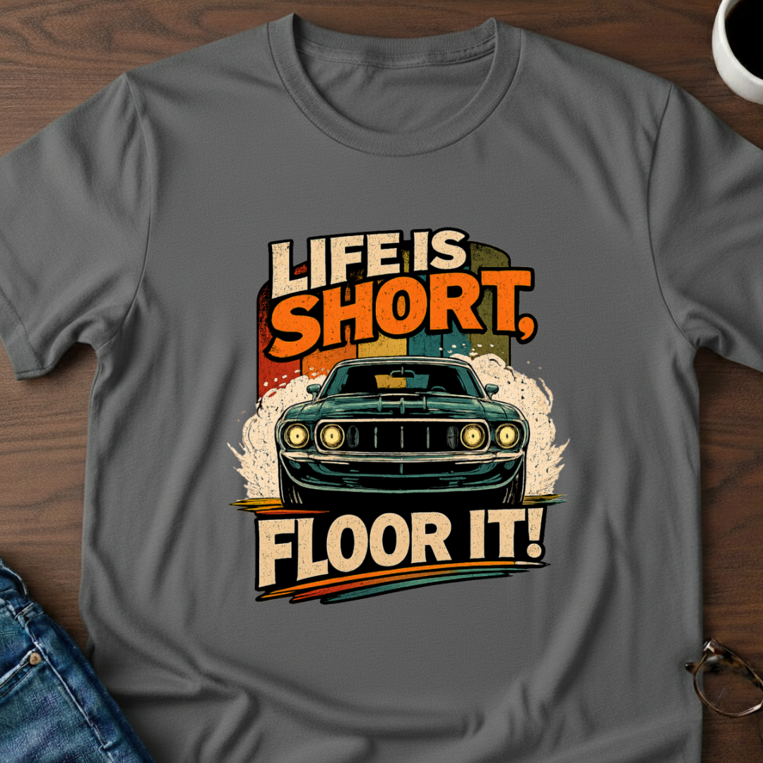 Life Is Short T-Shirt