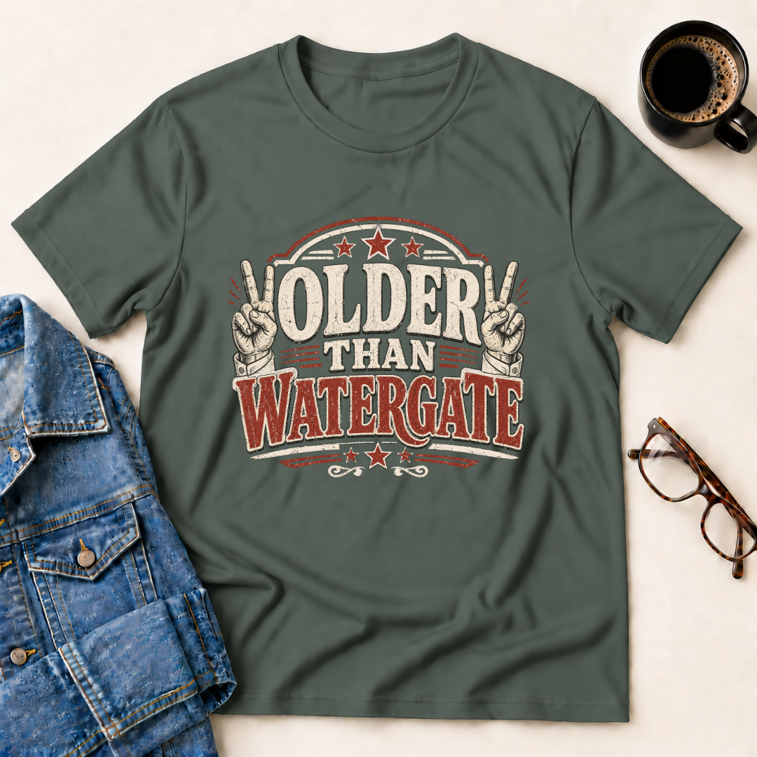 Older Than Watergate T-Shirt