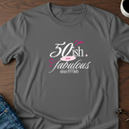 Fifty-ish and Fabulous T-Shirt