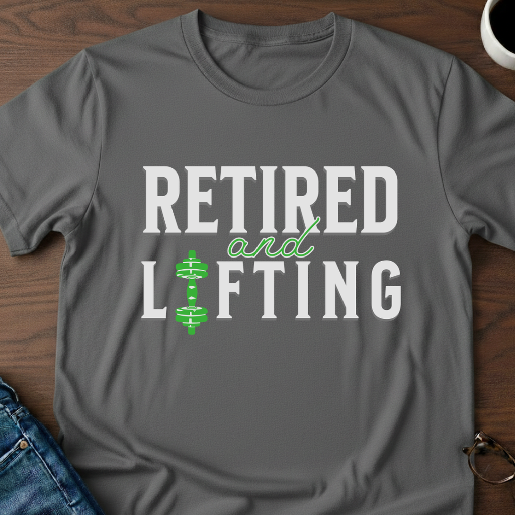 Retired & Lifting T-Shirt