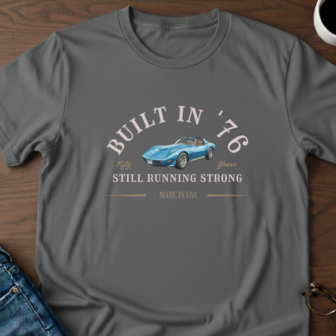 Built in '76 - 50th Birthday -T-Shirt