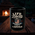 Coffee Mug — "Life, Liberty and the Pursuit of Great Coffee" Patriotic Ceramic Mug