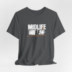 Midlife AF T-Shirt