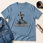 OCR - You're Never Too Old T-Shirt