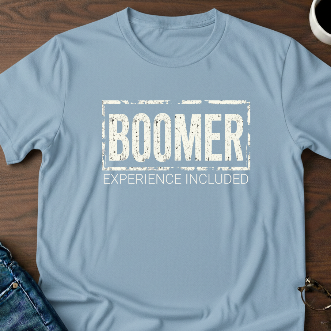 Boomer - Experience Included T-Shirt