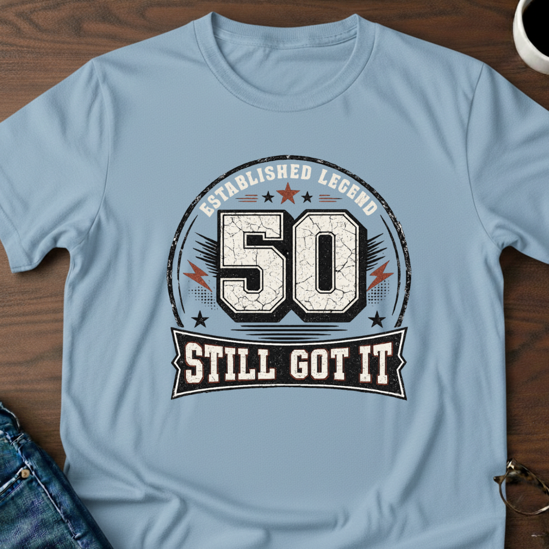 50 - Still Got It T-Shirt