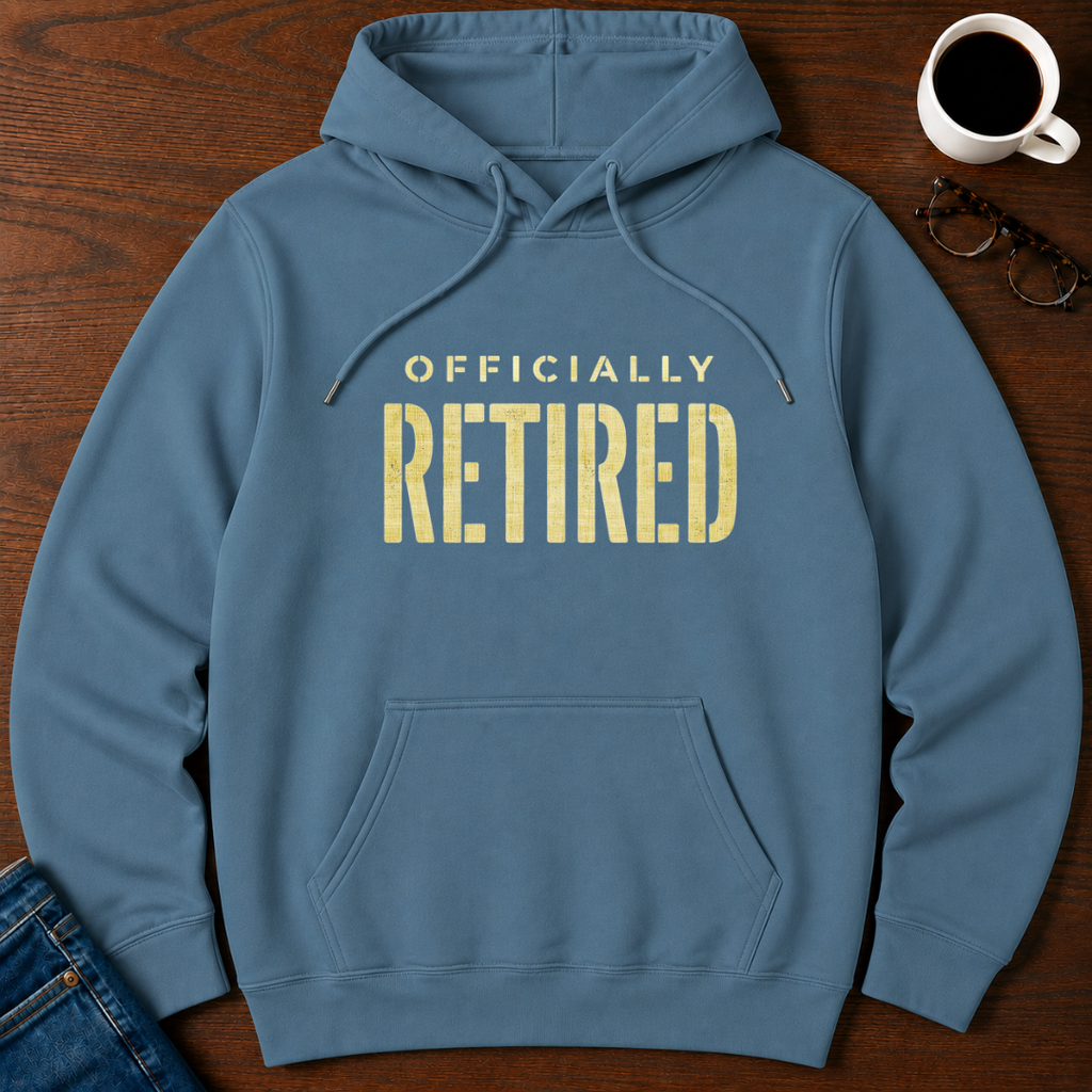 Officially Retired  Hoodie