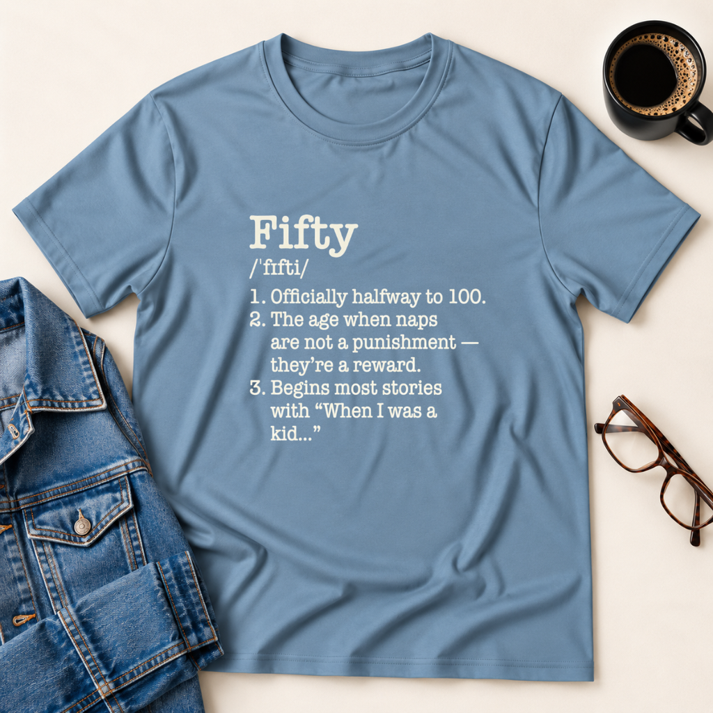 Fifty Defined - Birthday T-Shirt