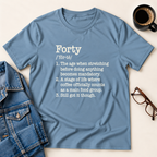 Forty Defined - Birthday T-Shirt