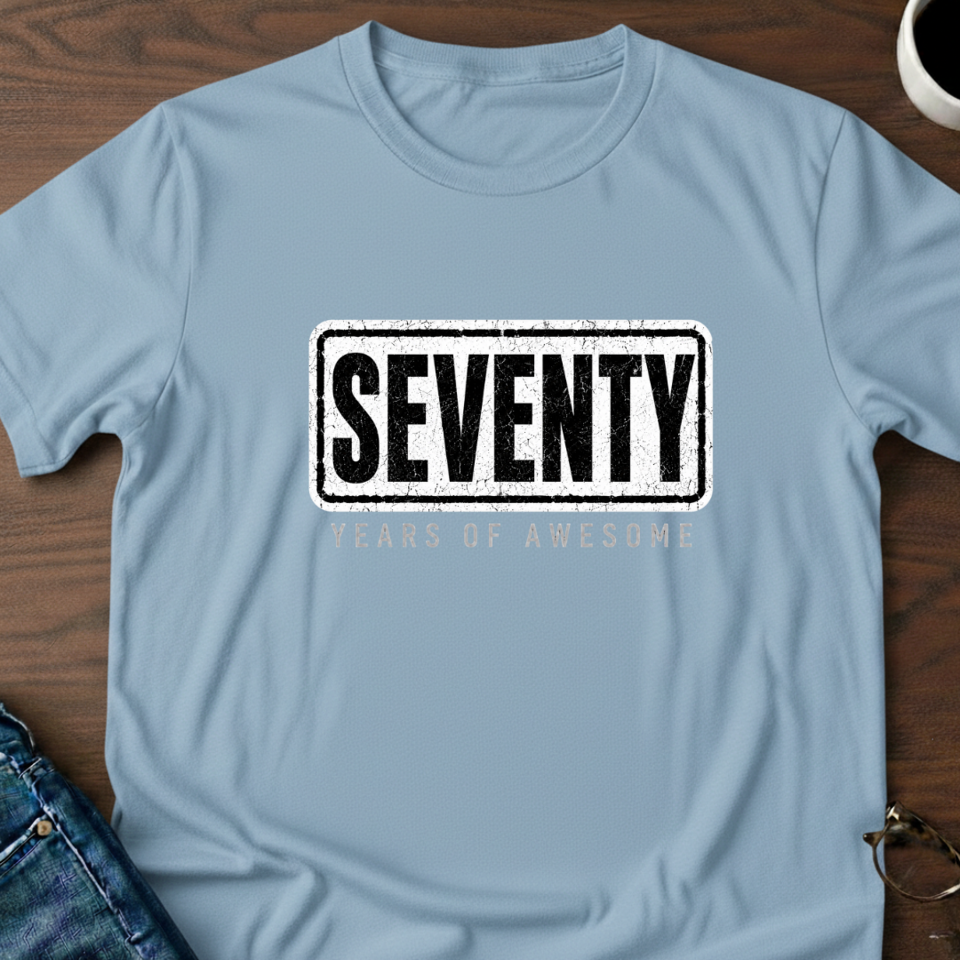 Seventy Years Of Awesome T-Shirt