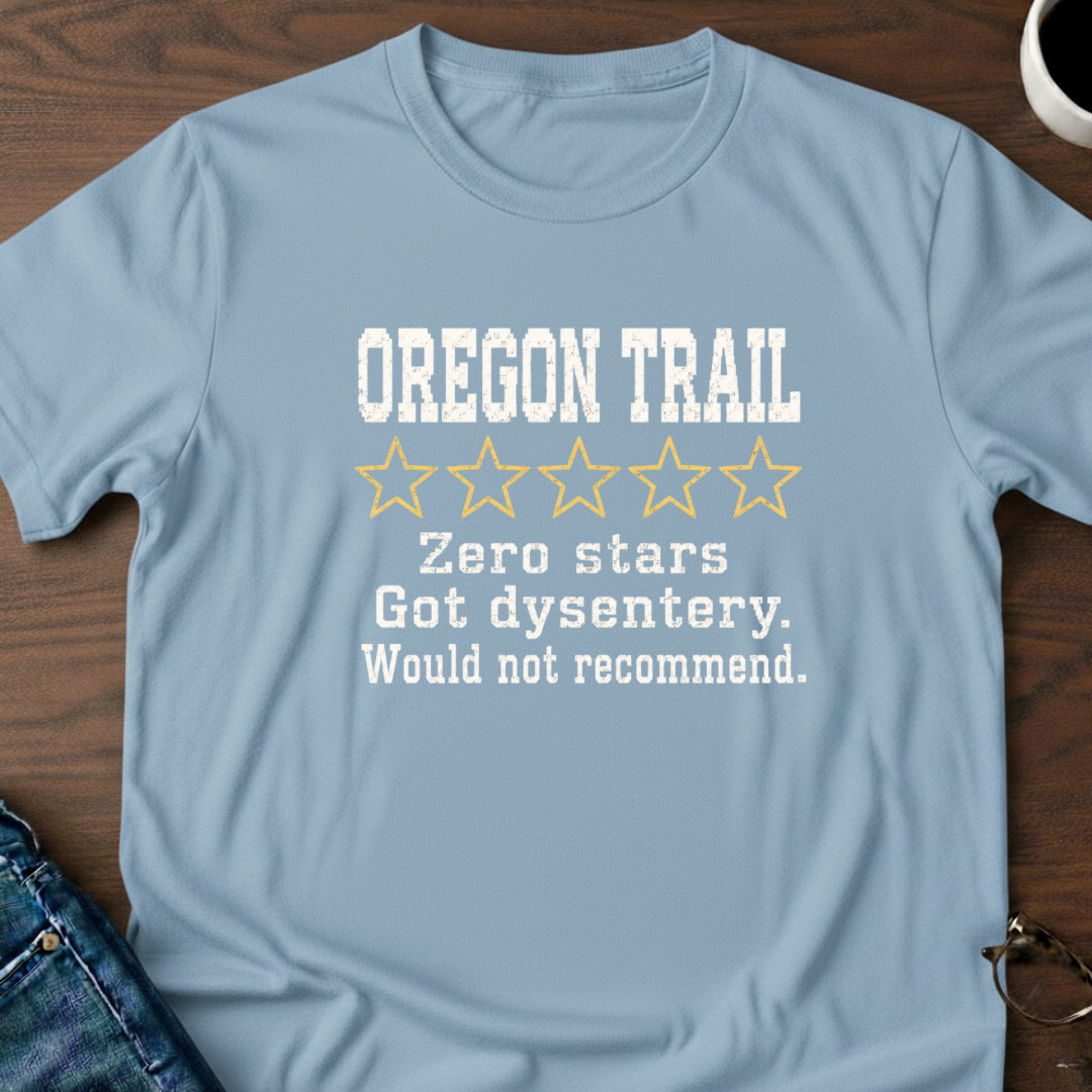 Oregon Trail - Zero Stars T-Shirt