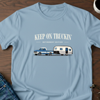 Keep On Truckin' - Retirement Edition T-Shirt