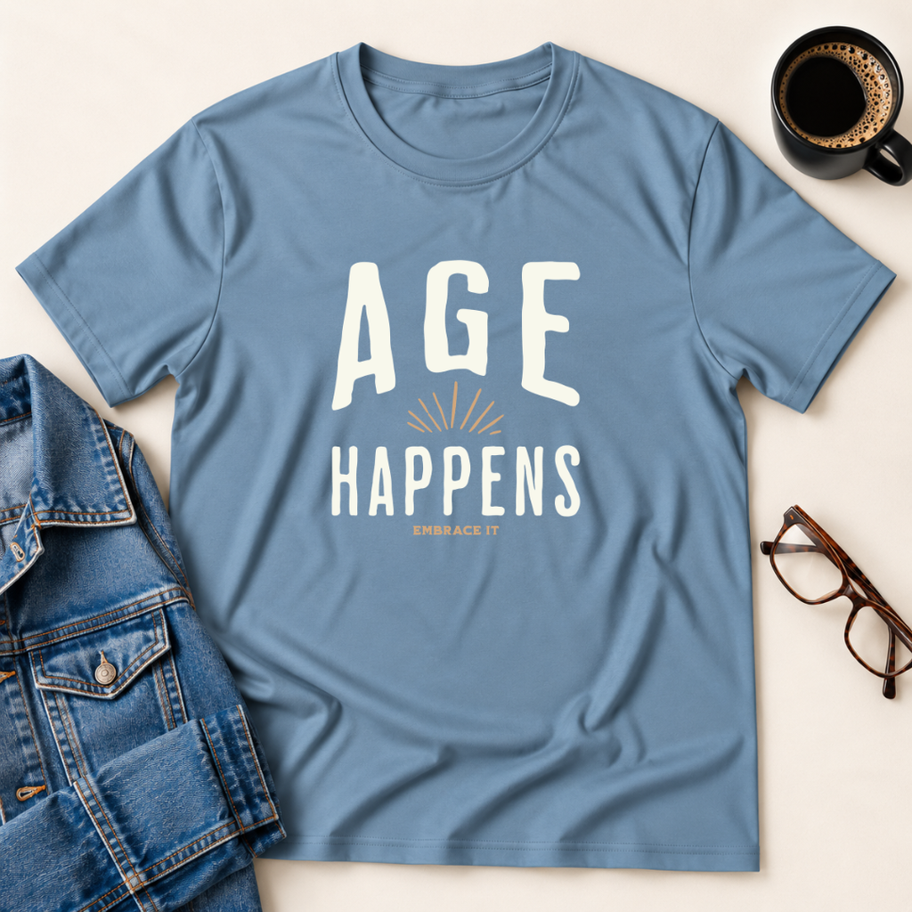 Age Happens T-Shirt
